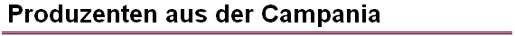 Produzenten aus der Campania