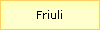 Friuli