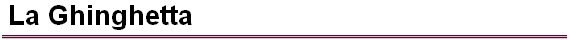 La Ghinghetta