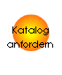 Katalog 
 anfordern