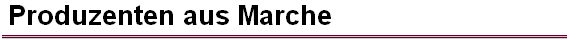 Produzenten aus Marche