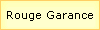 Rouge Garance